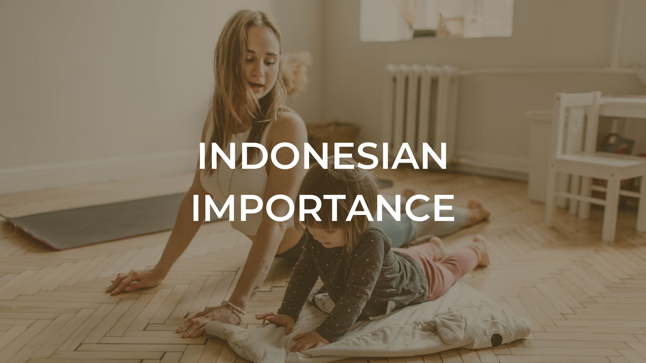 Indonesian importance